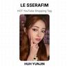 LE SSERAFIM HOT YouTube Shopping Tag Official Photocard