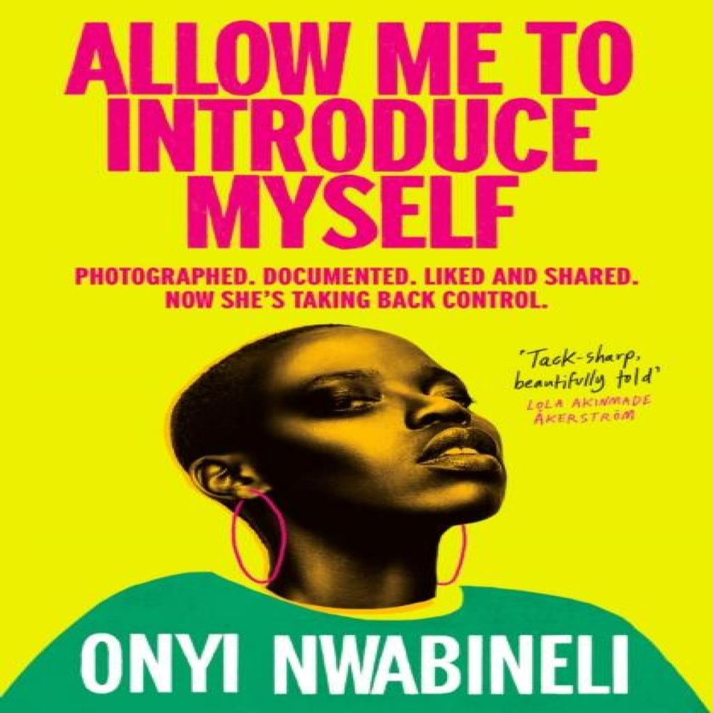 Allow Me to Introduce Myself by Onyi Nwabineli Paperback Book 9780861549320