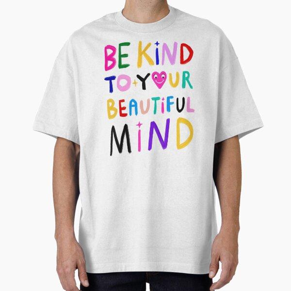 Men Casual Shirts Short Sleeves Be Kind To Your Beautiful Mind Shirt Anime White Tees Oversized T-shirts