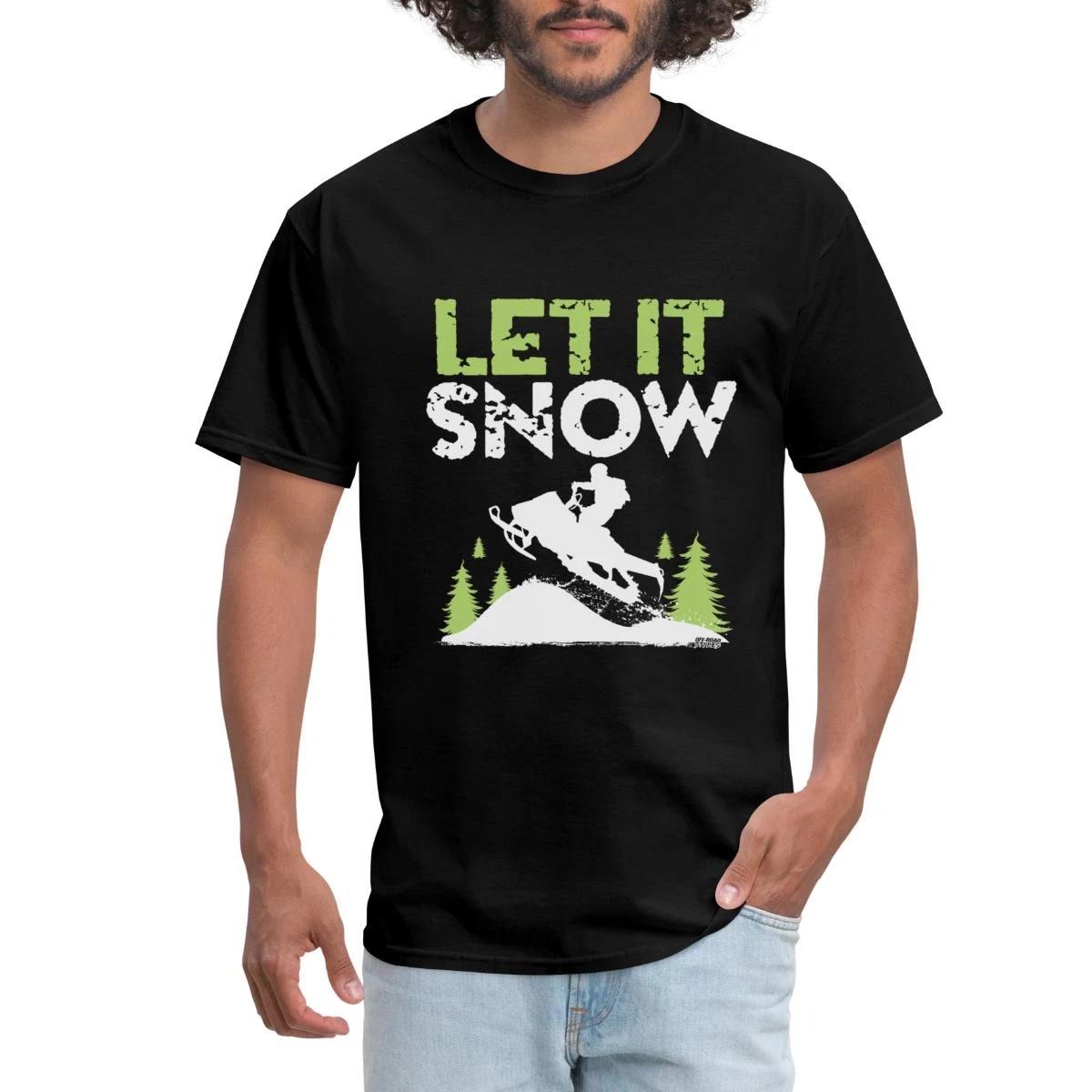 Let It Snow Snowmobile Send It Men s T-Shirt XXXXL