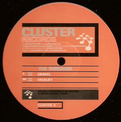 12-Zoll Schallplatte SHREDDER - Gravel / Facelift CLUSTER9 Cluster Records 1997 UK Dance & Electronica Gebraucht