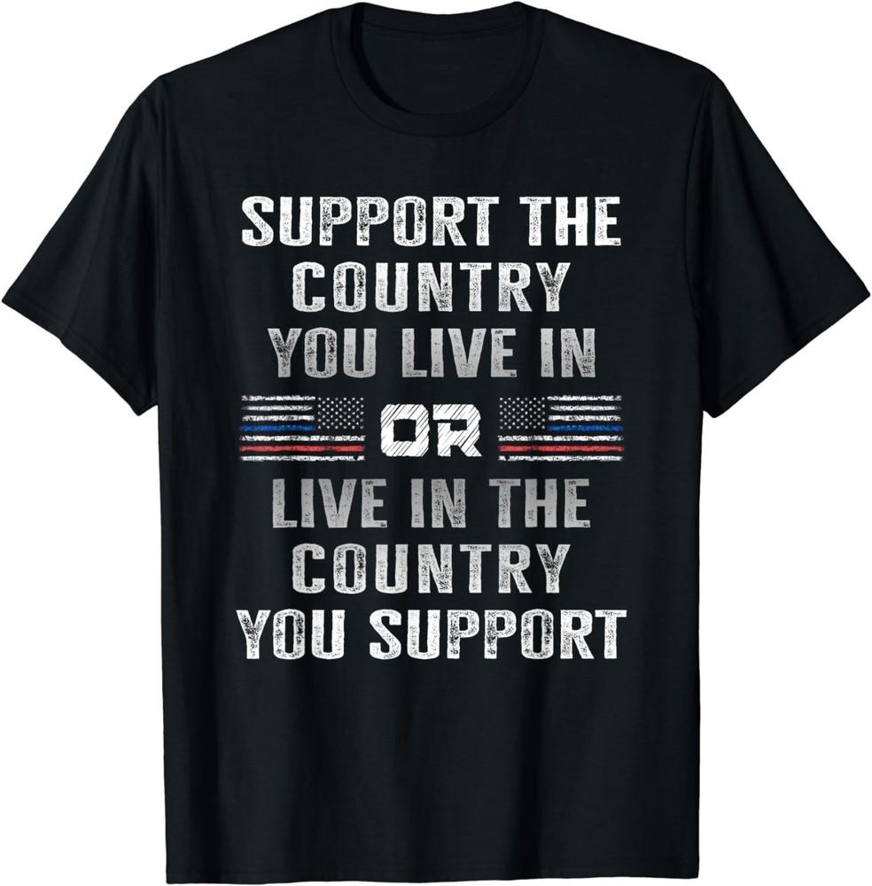 

Vintage American Flag Support The Country You Live In T-Shirt Unisex T-Shirt XXL