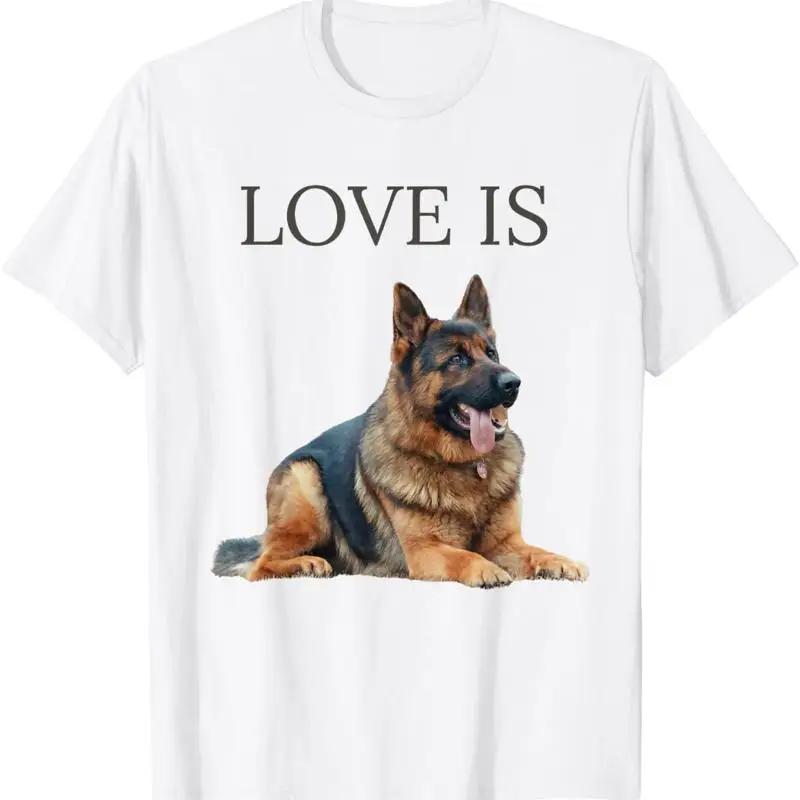 Love Is GerUnisex Shepherd Dog Graphic T Shirt Soft Breathable Crew Neck Tee for Dog Lovers S