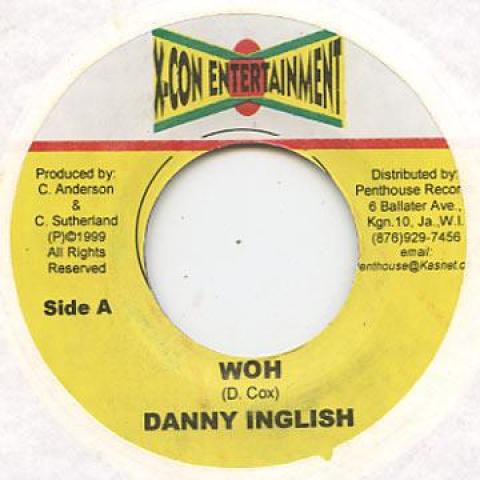 

7inch Record DANNY ENGLISH - Wooh X Con Entertain 1999 Jamaica Reggae, Ska & Dub