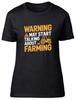 Warning May Start Talking About Farming Womens T-Shirt Ladies Gift Tee