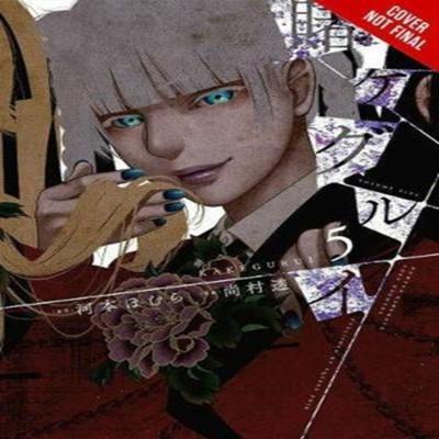 Kakegurui  Compulsive Gambler  Vol. 5 by Toru Naomura Paperback Book 9780316447560