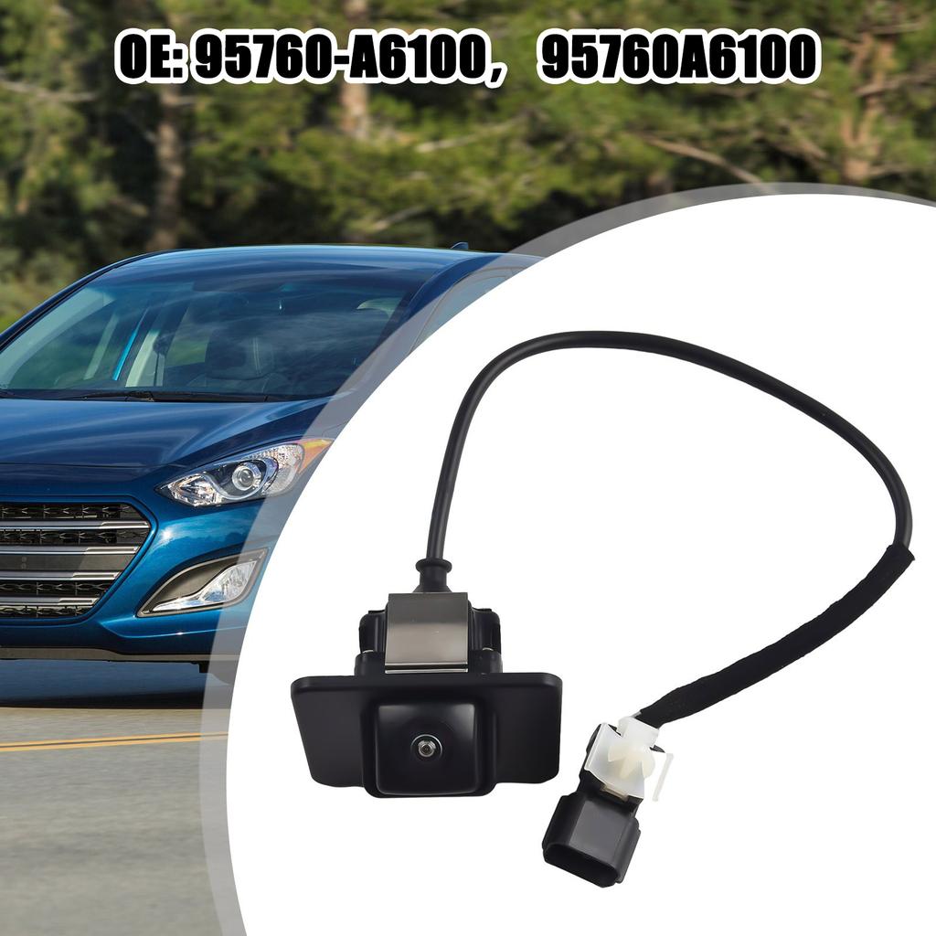 For Hyundai I30 Elantra 95760-A6100 Rear View Back-Up Parking Camera Reverse Backup N-ight V-ision Parking Camera