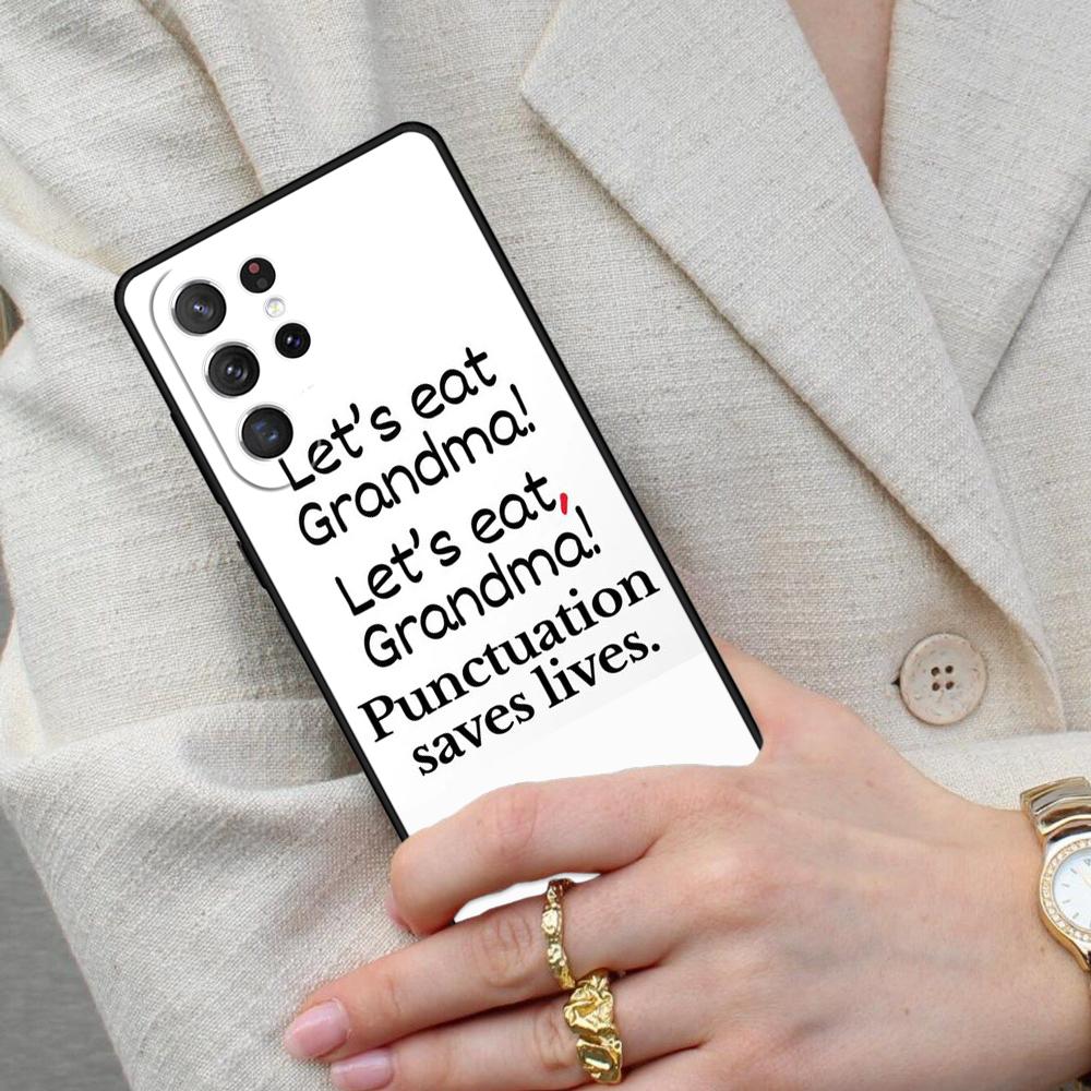Let's Eat Grandma Cell Phone Case for Samsung Galaxy S26 Ultra S25 S24 S23 S22 S21 S20 Note10 Cover