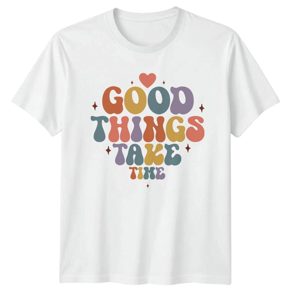 Good Things Take Time T-Shirt Groovy Retro Aesthetic S