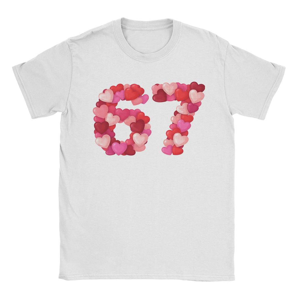 Valentine 67 Funny Six Seven Heart Happy Valentine Day TShirt Summer Hip Hop T Shirts Unisex 100 Cotton Comfortable Clothing