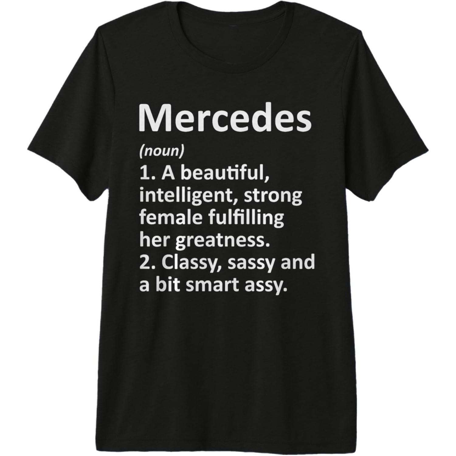 MERCEDES Definition Personalized Name Funny Christmas Gift Premium T-Shirt S