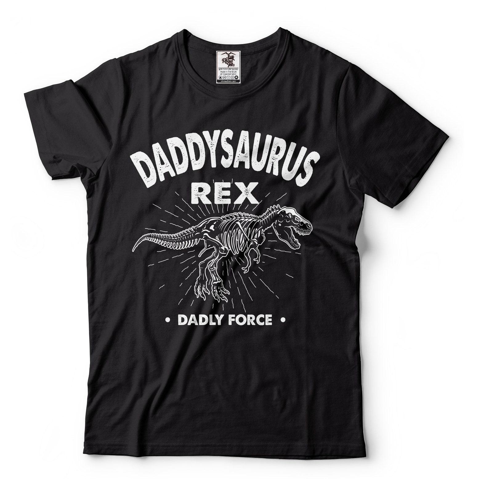 Daddy Saurus Shirt Dinosaur Dad Shirt T-Rex Dad Shirt Father s Day Shirt Dino Dad Shirt Gift For Dad Father s Day Gift Dad Gift Tee For Him S
