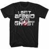 The Real Ghost Busters Movie Quote I Ain't Afraid Of No Ghost Men's T Shirt