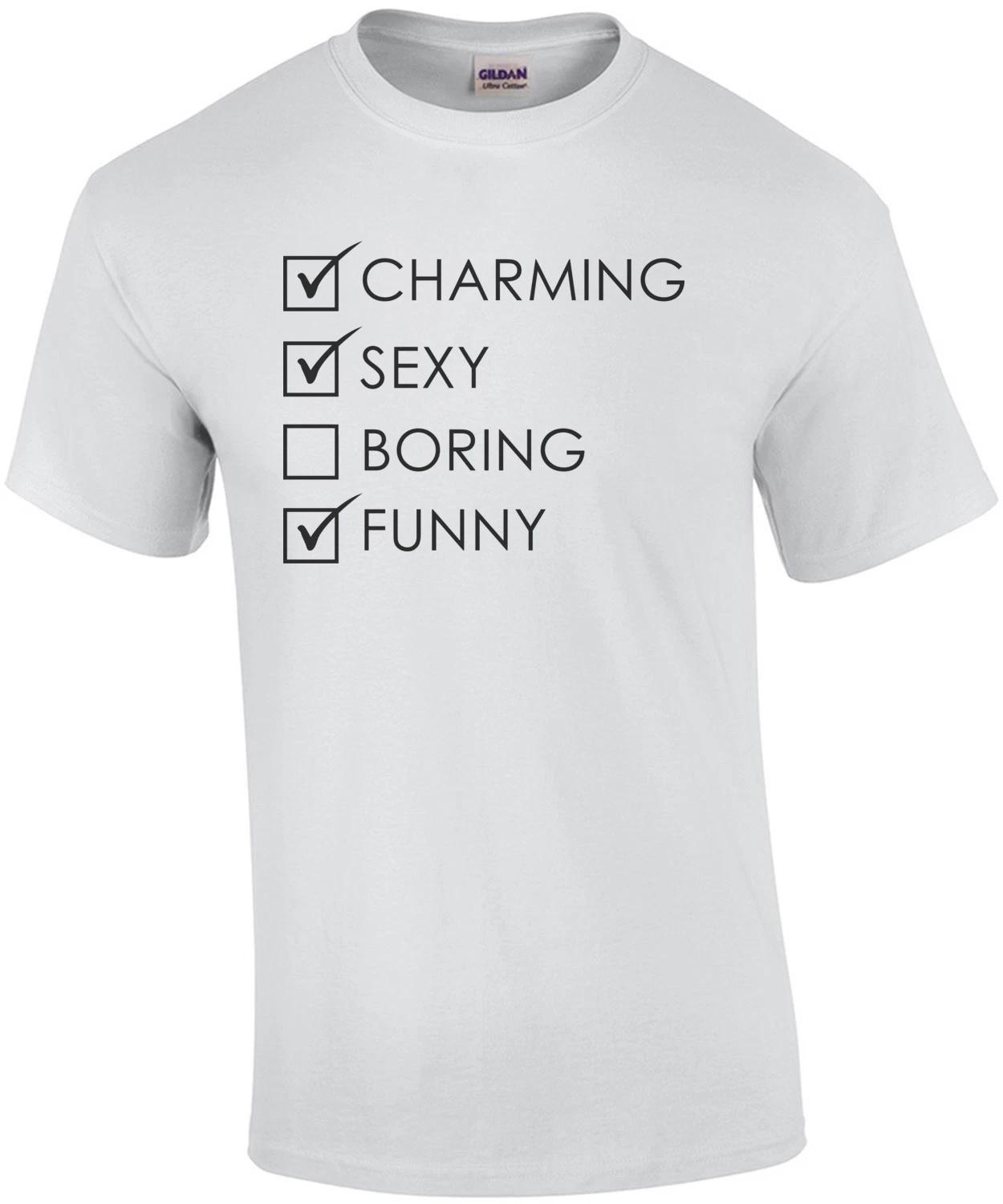 Charming Sexy Boring Funny - Funny T-Shirt L