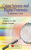The Crime Science and Digital Forensics : A Holistic View Book