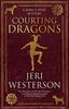 Courting Dragons by Jeri Westerson Paperback Book 9781448309894