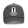 Funny I Pooped Today baseball cap Harajuku Hip Hop caps summer Casual Unisex golf hats