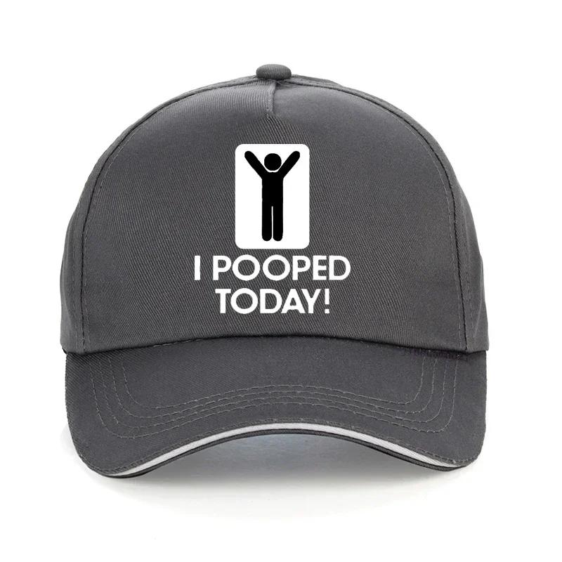 Funny I Pooped Today baseball cap Harajuku Hip Hop caps summer Casual Unisex golf hats