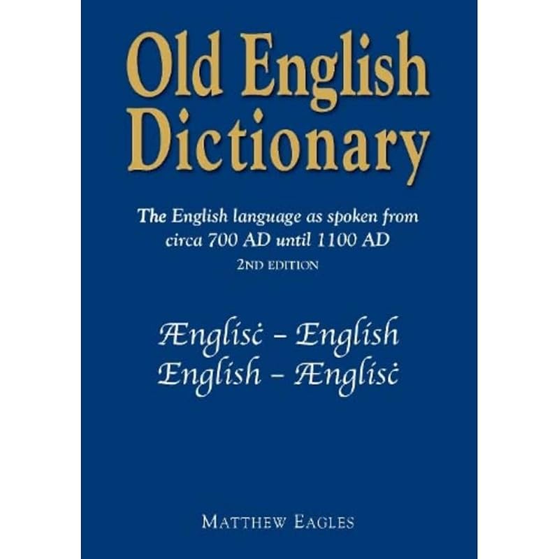 The Choir Press Choir Press Old English Dictionary.