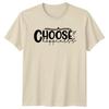 Choose Happiness TShirt Motivational Inspirational Gift For Him And Her