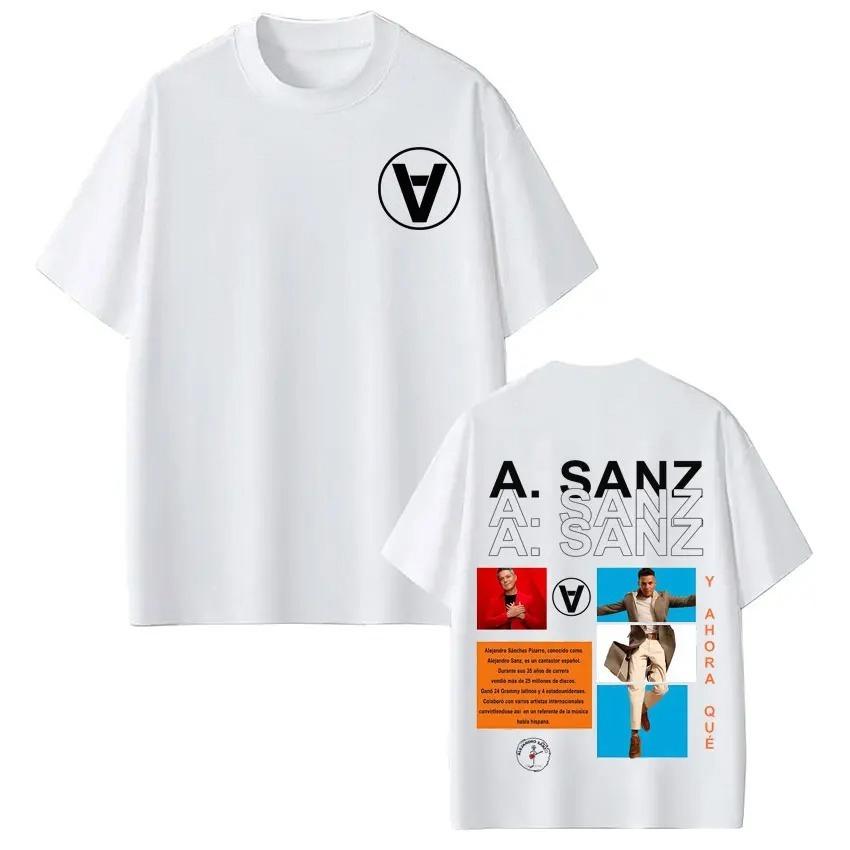 Loose Cotton Tshirts Fan Gifts Singer Alejandro Sanzs Y AHORA QUÉ TOUR 2026 Album Print Tshirt Unisex Women Hiphop Tshirts