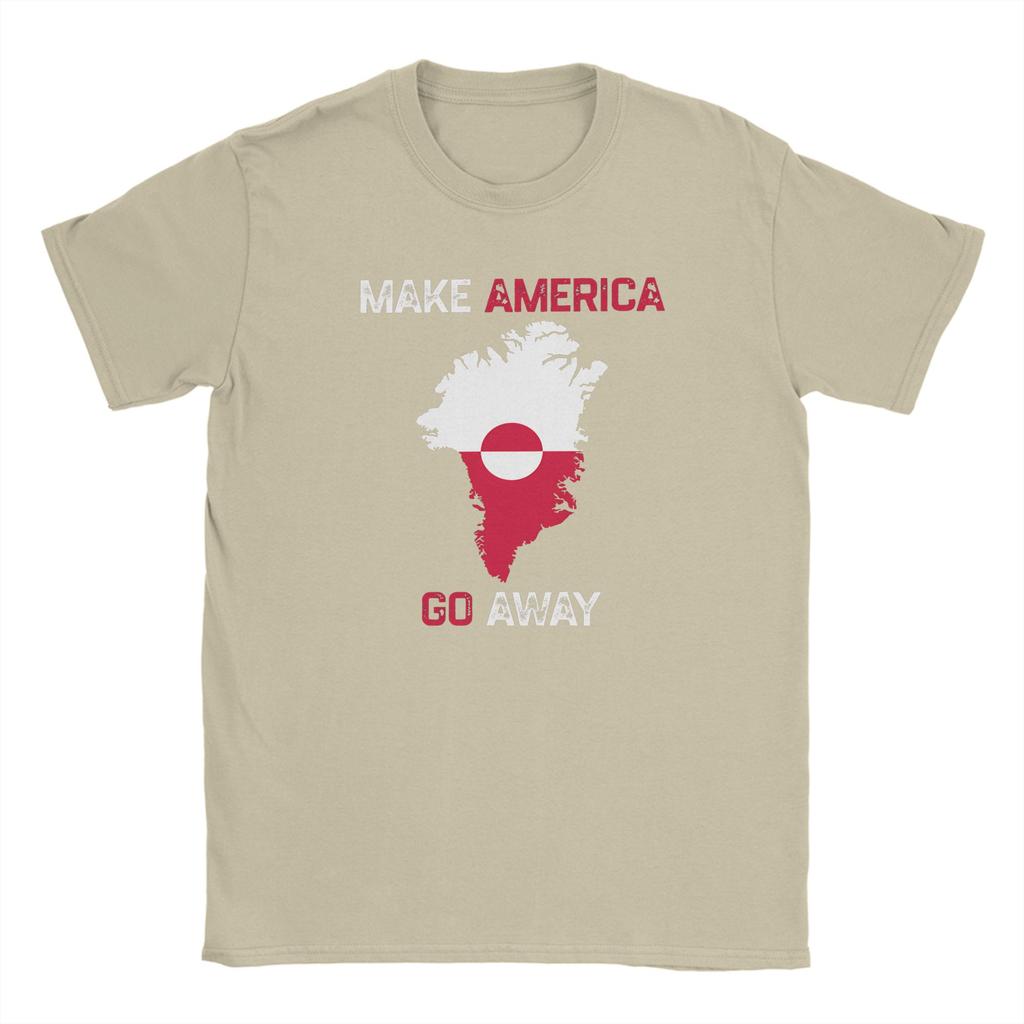 Streetwear TShirt Make America Go Away I Stand With Greenland T Shirts Pure Cotton Tee Shirt for Unisex YK Short Sleeve Clothing