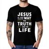 Cotton Tshirt Workout For Her O Neck Tshirt Black Jesus Is The Way The Truth And The Life Hiphop Unisex Tees Unisex Teeshirt