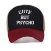 Cute But Psycho Letter Print Women Baseball Cap Fashionable Creative Women's Mesh Breathable Snapback Hat Adjustable Trucker Hat