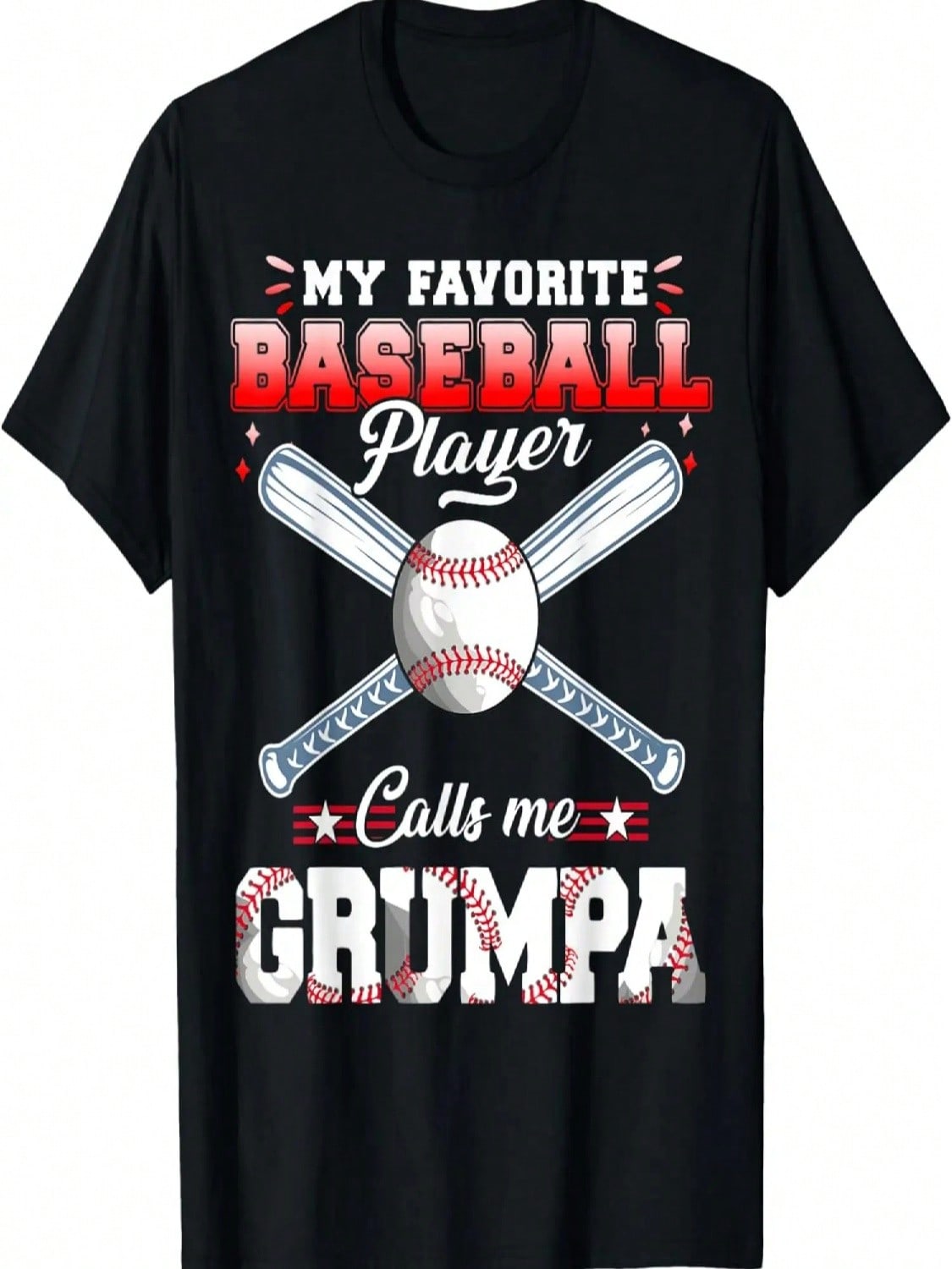 My Favorite Baseball Player Calls Me Grumpa Baseball Lovers T-Shirt S