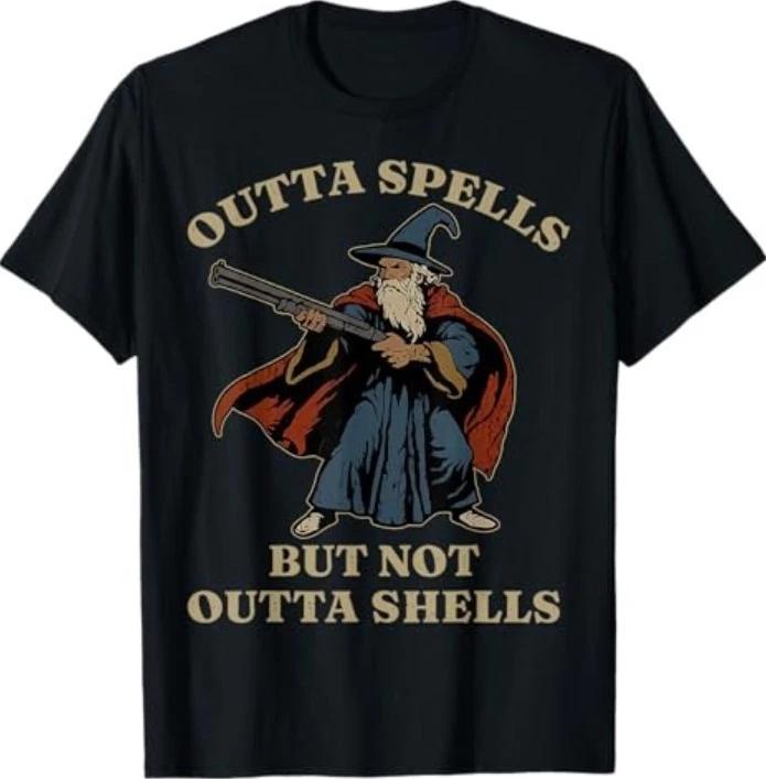Outta Spells But Not Outta Shells Wizard Fantasy Meme T-Shirt 4XL