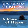 A Piece of Heaven by Barbara ONeal Paperback Book 9781662521300