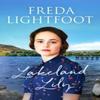 Lakeland Lily by Freda Lightfoot Paperback Book 9781800322080