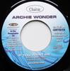 7inch Record ARCHIE WONDER  If You Want Me CRT973 Charm UK Reggae Ska  Dub Used