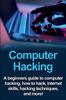 Kniha Computer Hacking A Beginners Guide To Computer Hacking How To Hack Internet Ski by Joe Benton - Paperback