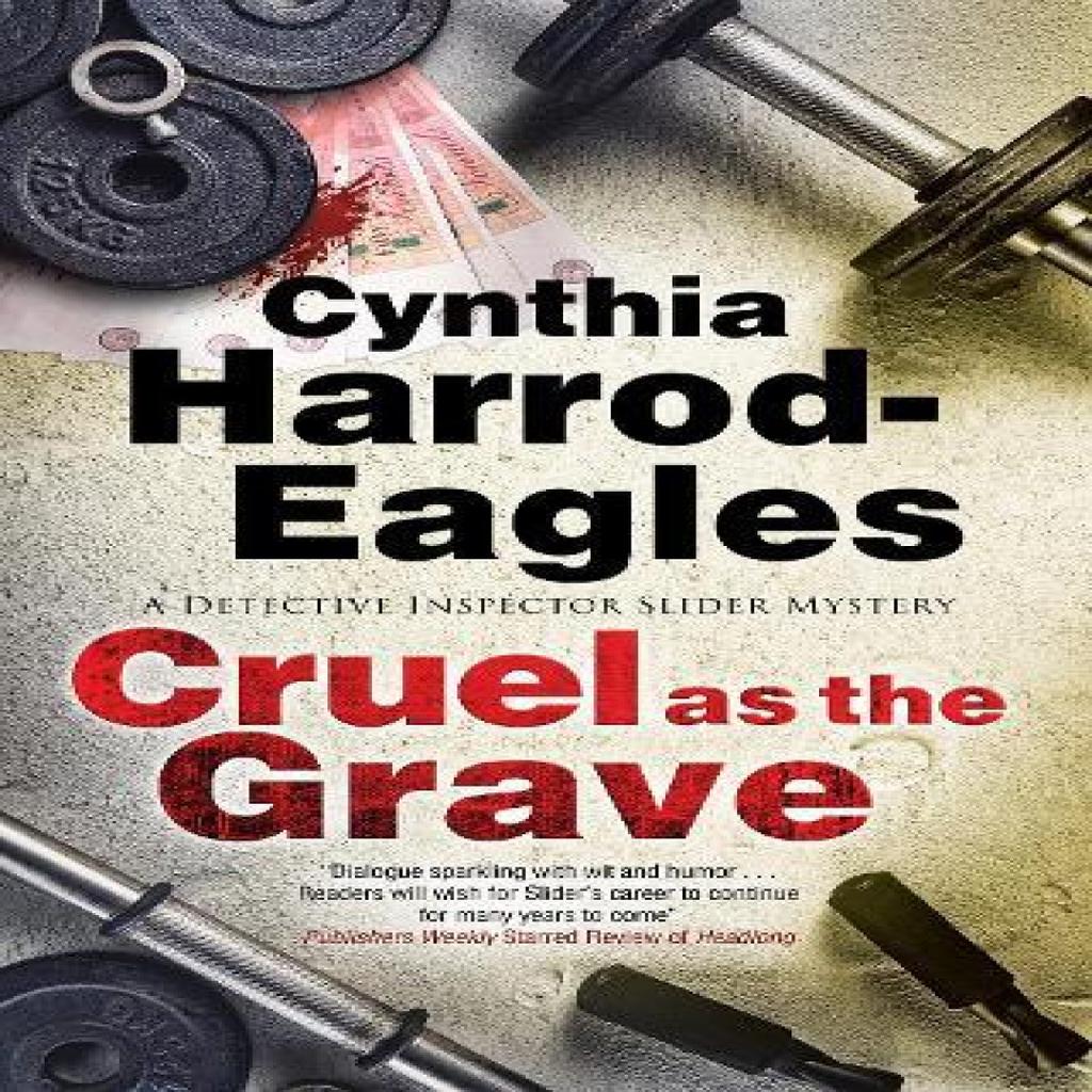 Cruel As the Grave by Cynthia HarrodEagles Hardback Book 9780727890856