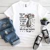 Have You Ever Listened To Someone And Wondered Shirt,Witty Humor T Shirt,#31