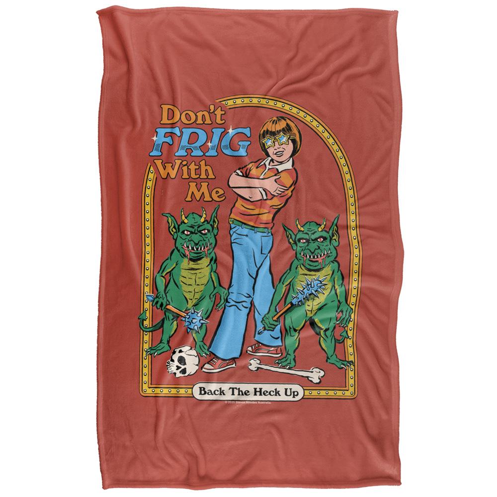 Steven Rhodes DonÂ´t Frig With Me Soft Touch Blanket