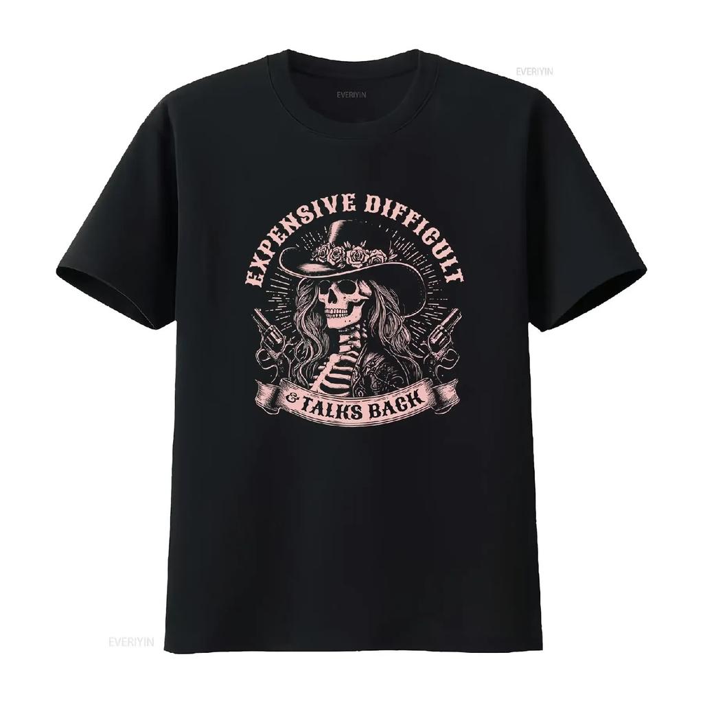 Expensive Difficult and Talks Back T Shirt Sarcastic tee Strong Female Skeleton vintage Washed Soft designer clothes Stylish