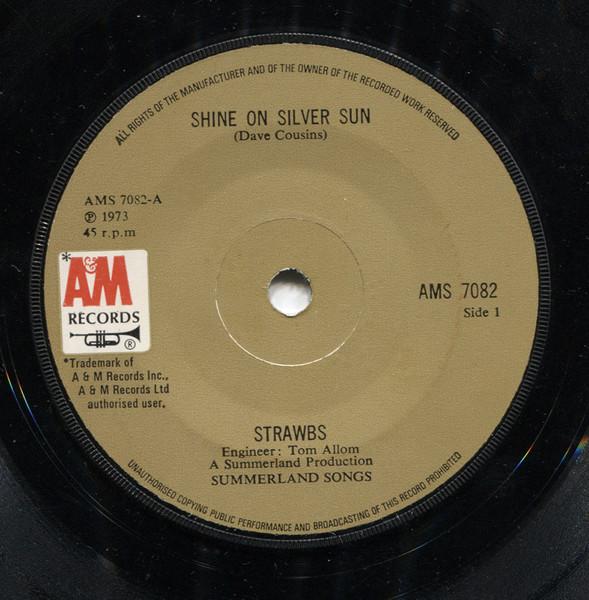 

7-дюймовая пластинка STRAWBS Shine On Silver Sun AMS7082 AM Records 1973 UK Рок Б/у