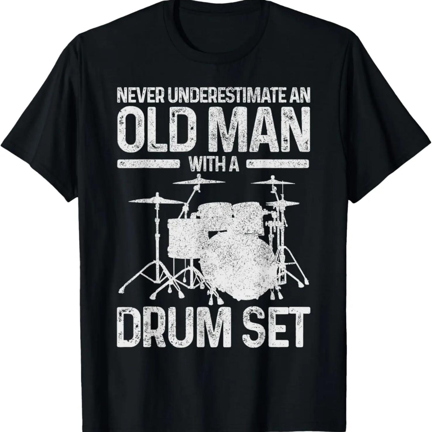 

Drummer Gift Never Underestimate An Old Man With A Drum Set T-Shirt XL чорний
