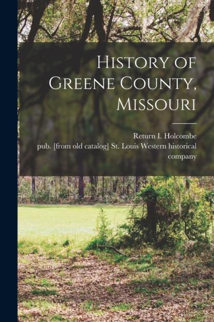 Libro History of Greene County, Missouri