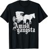 Amish Gangsta Horse and Buggy - Funny Amish Humor T-Shirt