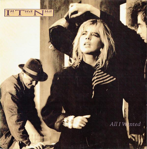 

12inch Record IN TUA NUA All I Wanted VST1072 Virgin 1988 UK Rock Used