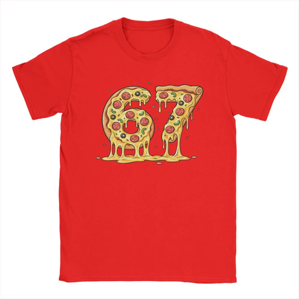 67 Pizza Meme Funny Six Seven Gen Alphas Slang TShirt Summer Cotton TShirt for Men Women Harajuku Tee Shirt Streetwear Top Tee