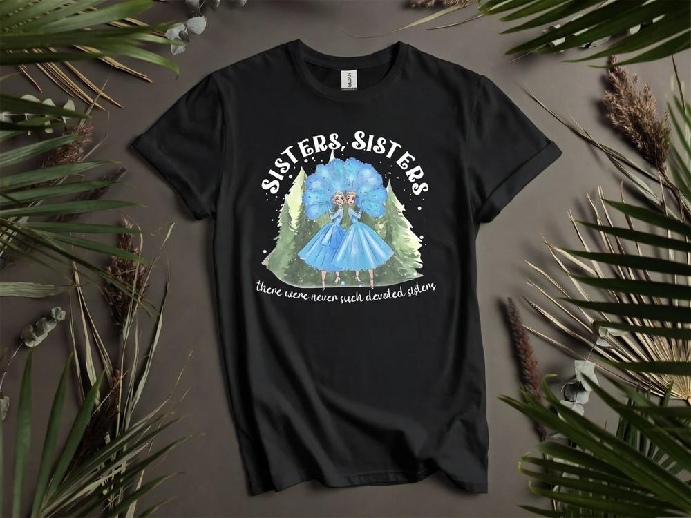 

Sisters There Were Never Such Devoted Hoodie Tshirt Men Women Unisex AD935 M