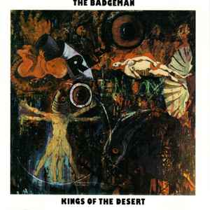 

CD BADGEMAN - Kings of the Desert PAPCD003 Paperhouse Reco 1990 UK Rock Used