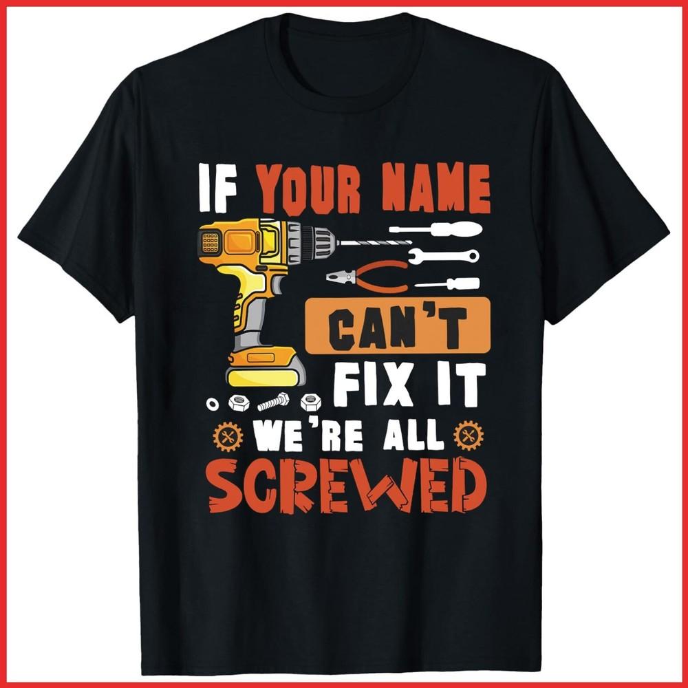 Персонализированная черная хлопковая футболка унисекс «Если ваше имя не может это исправить, мы все пропали» S