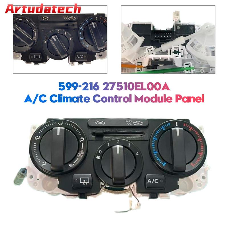 Artudatech A/C Climate Control Module Panel 599-216 for Nissan Versa 1.6L 1.8L 27510EL00A Car Accessories