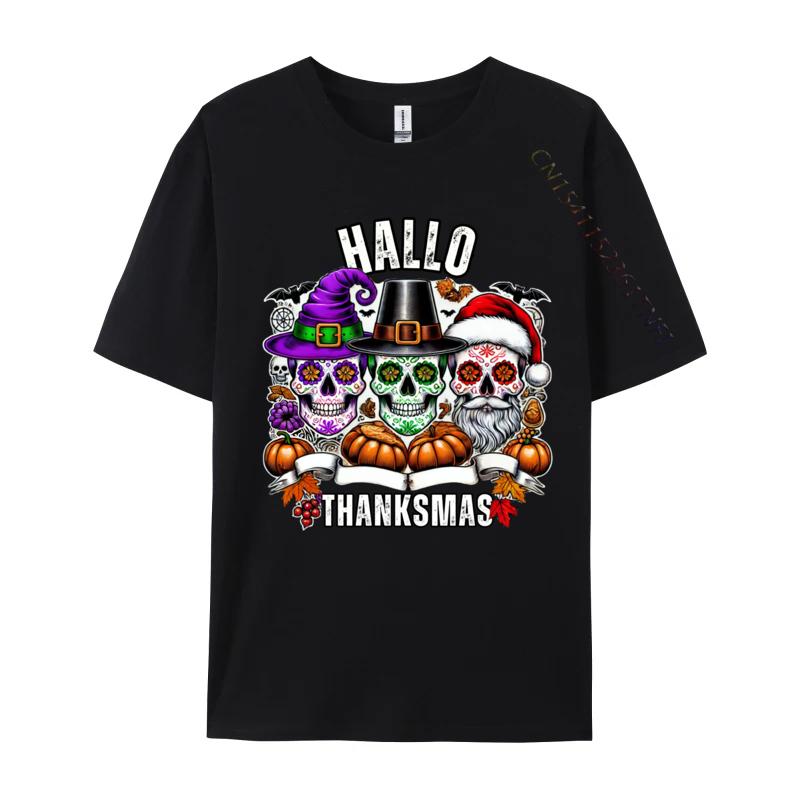 Sugar Skull Christmas Halloween Thanksgiving Hallothanksmas T-Shirts Character Men Tops T Shirt Pure Cotton Clothes