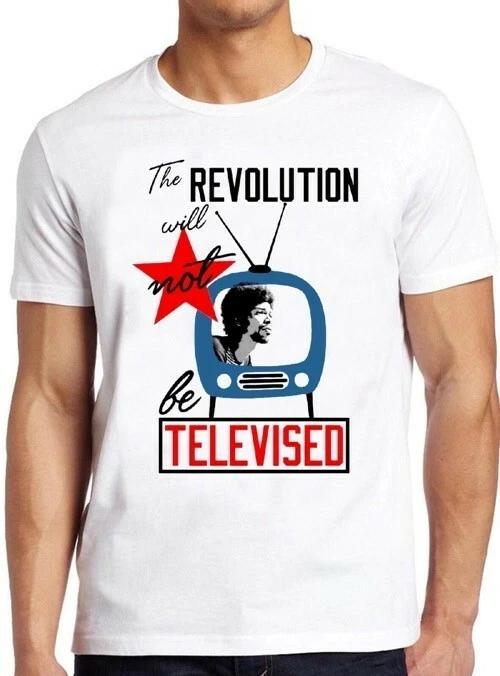The Revolution Will Not Be Televised Gil Scott Heron Music Gift Tee T Shirt M334 M